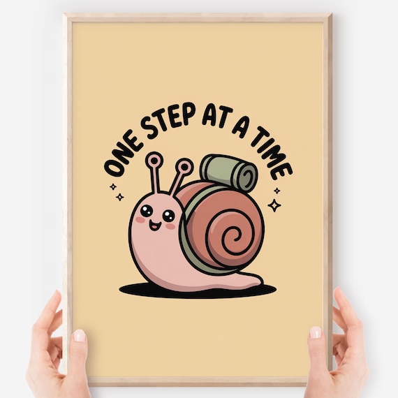 One Step At A Time Kawaii Snail Cute Motivational Classroom Poster