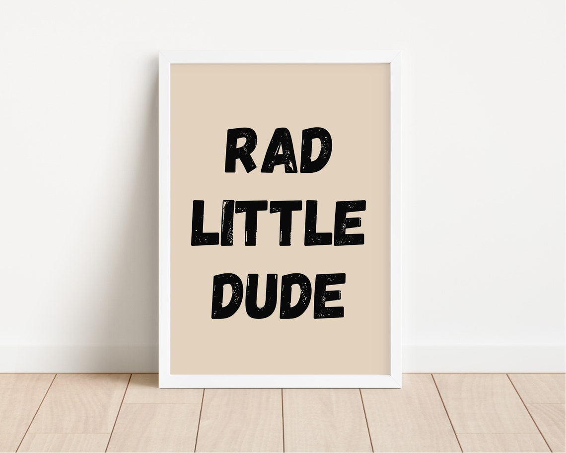 Rad Little Dude Black Tan Distressed Type Boy Room Nursery Poster - Image 2