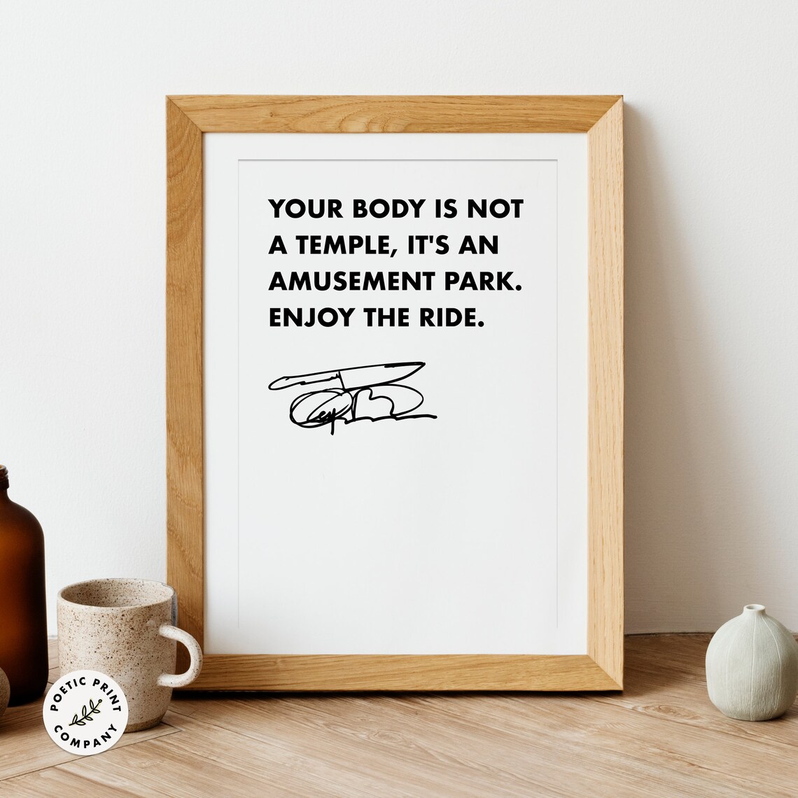 Anthony Bourdain Body Is Not A Temple Quote Print - Image 3