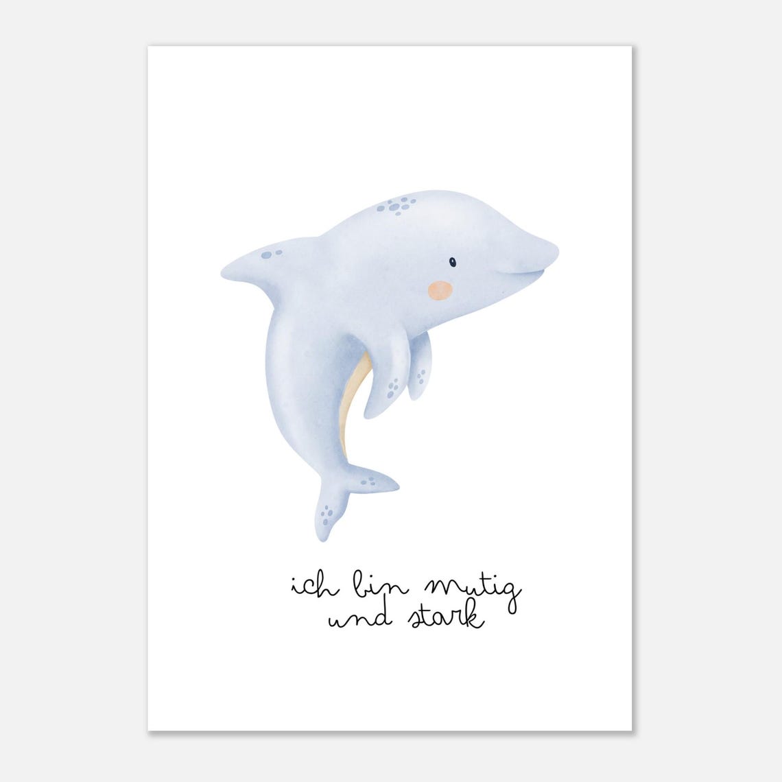 Soft Blue Dolphin 'Brave And Strong' Affirmation Nursery Kids Poster - Image 2