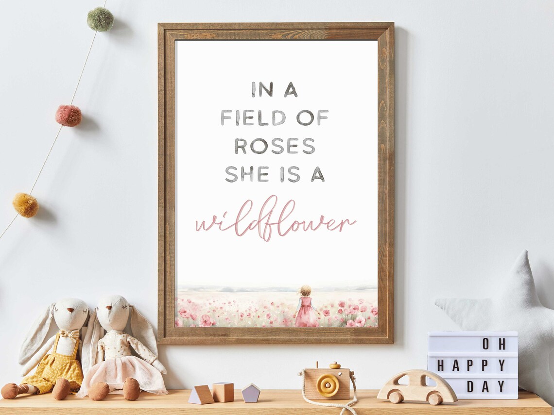 In A Field Of Roses She Is A Wildflower Quote