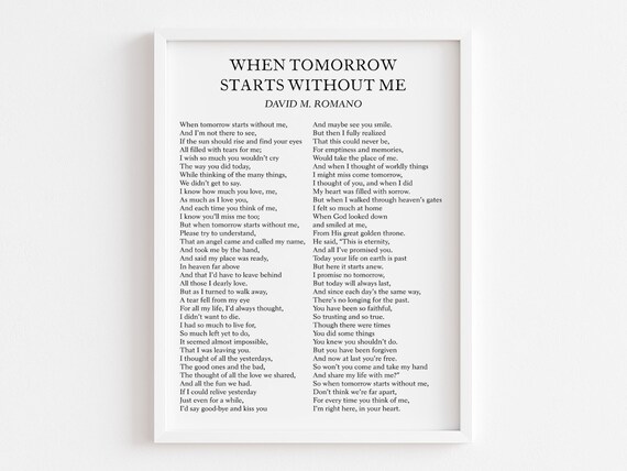 When Tomorrow Starts Without Me, Grief Poetry Art Print