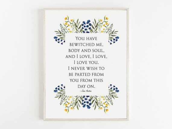 Pride And Prejudice You Have Bewitched Me, Poster