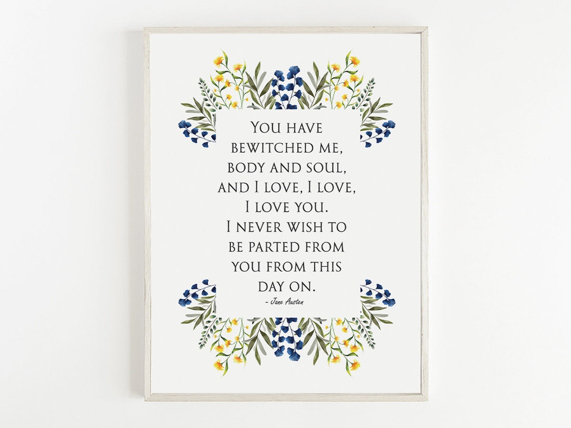 Pride And Prejudice You Have Bewitched Me, Poster