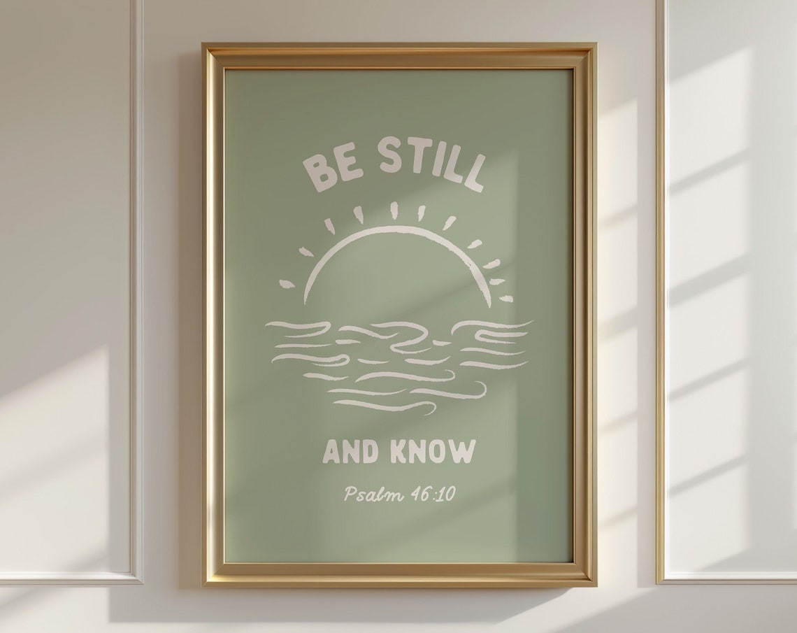 Be Still And Know Psalm 4610 Sage Green Minimalist Scripture Poster