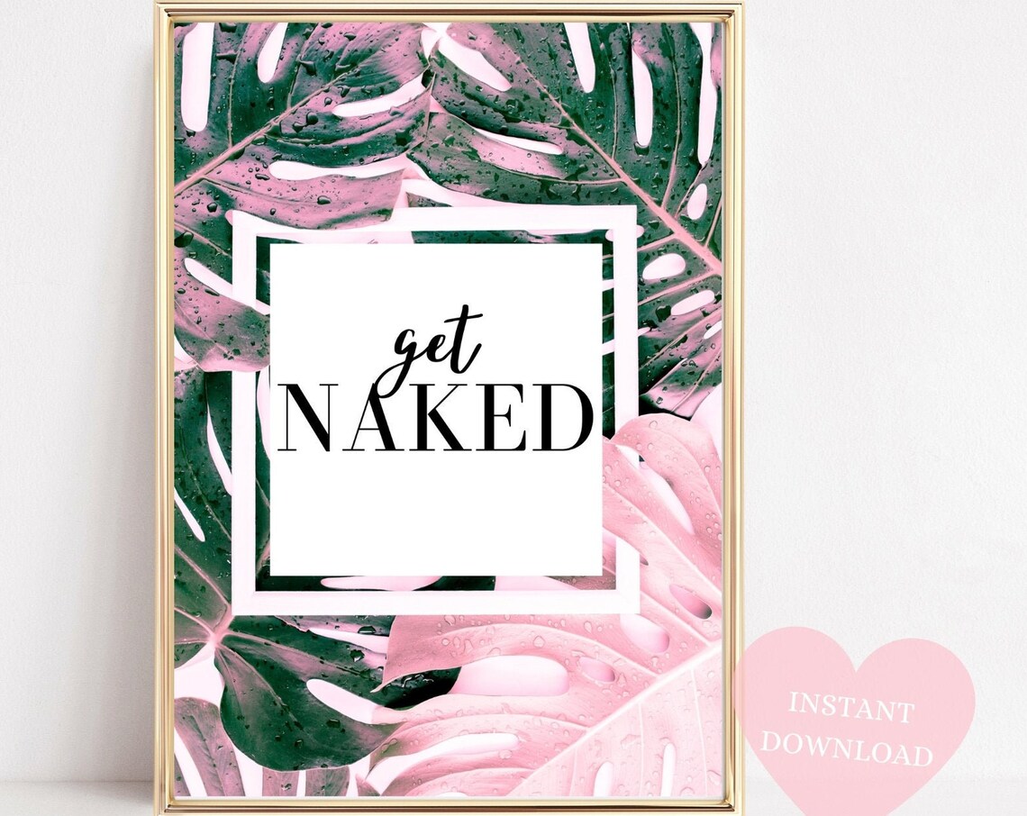 Get Naked Tropical Monstera Leaf Pink Green Bathroom Humor Poster