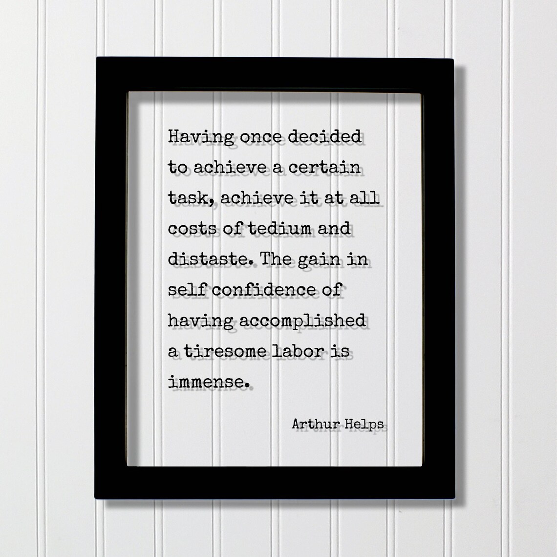 Arthur Helps Achieve Your Task Quote Poster Self Confidence Floating Frame