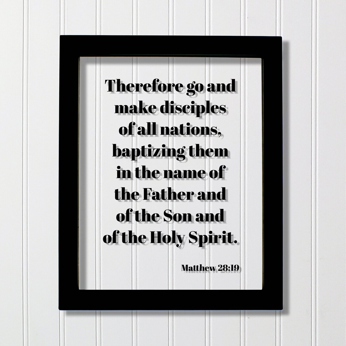 Matthew 2819 Therefore Go And Make Disciples Of All Nations Baptizing Them In The Name Father Son Holy Spirit Scripture Verse