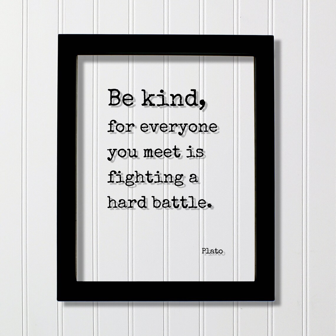 Plato Be Kind Quote Art Print, Kindness Quote