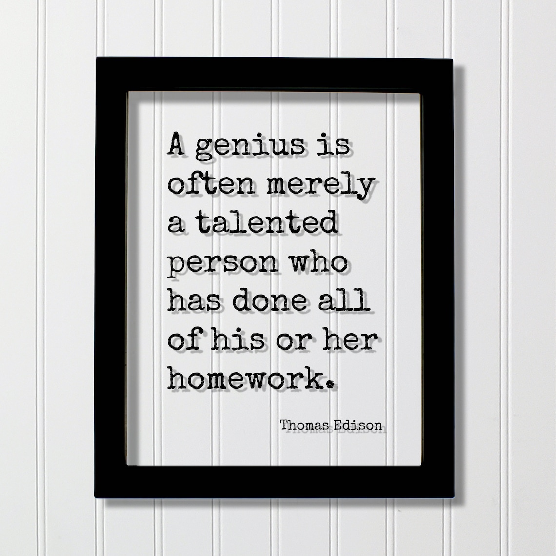Thomas Edison Genius Homework Quote Floating Motivational Student Gift Art Poster