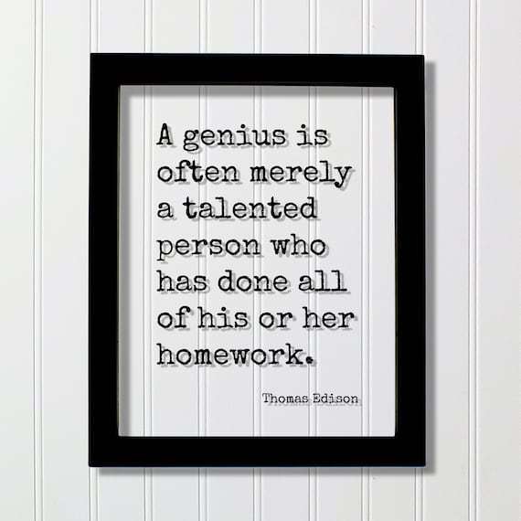 Thomas Edison Genius Homework Quote Floating Motivational Student Gift Art Poster