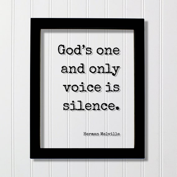 Herman Melville Floating Quote Gods One And Only Voice Is Silence Meditate Meditation Yoga Spirit Spiritual Peaceful