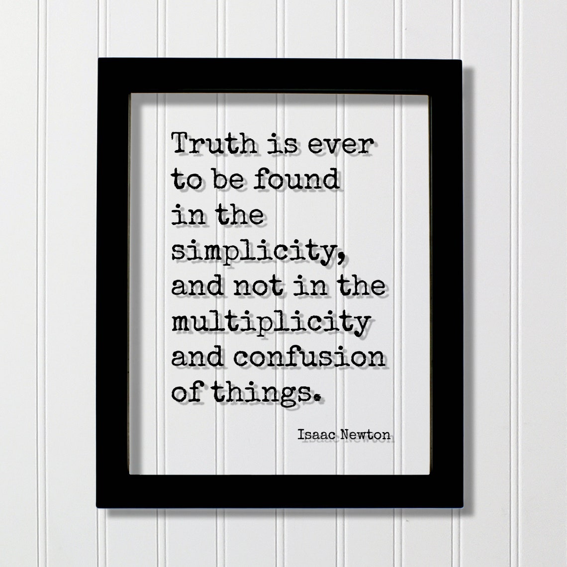 Isaac Newton Truth Found in Simplicity Quote Typography Poster
