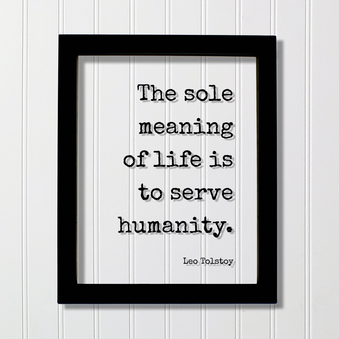Leo Tolstoy The Sole Meaning Of Life Inspirational Quote Poster