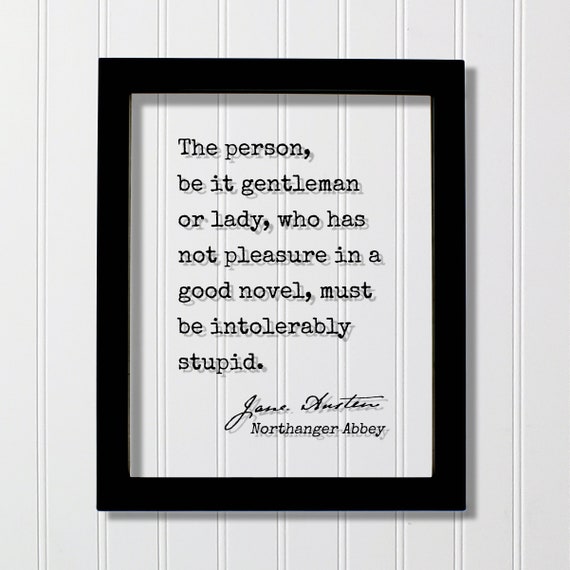 Jane Austen Northanger Abbey Quote Art Print