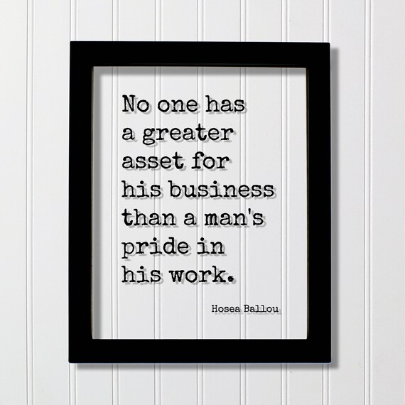 Hosea Ballou No One Has A Greater Asset Quote For Business Poster