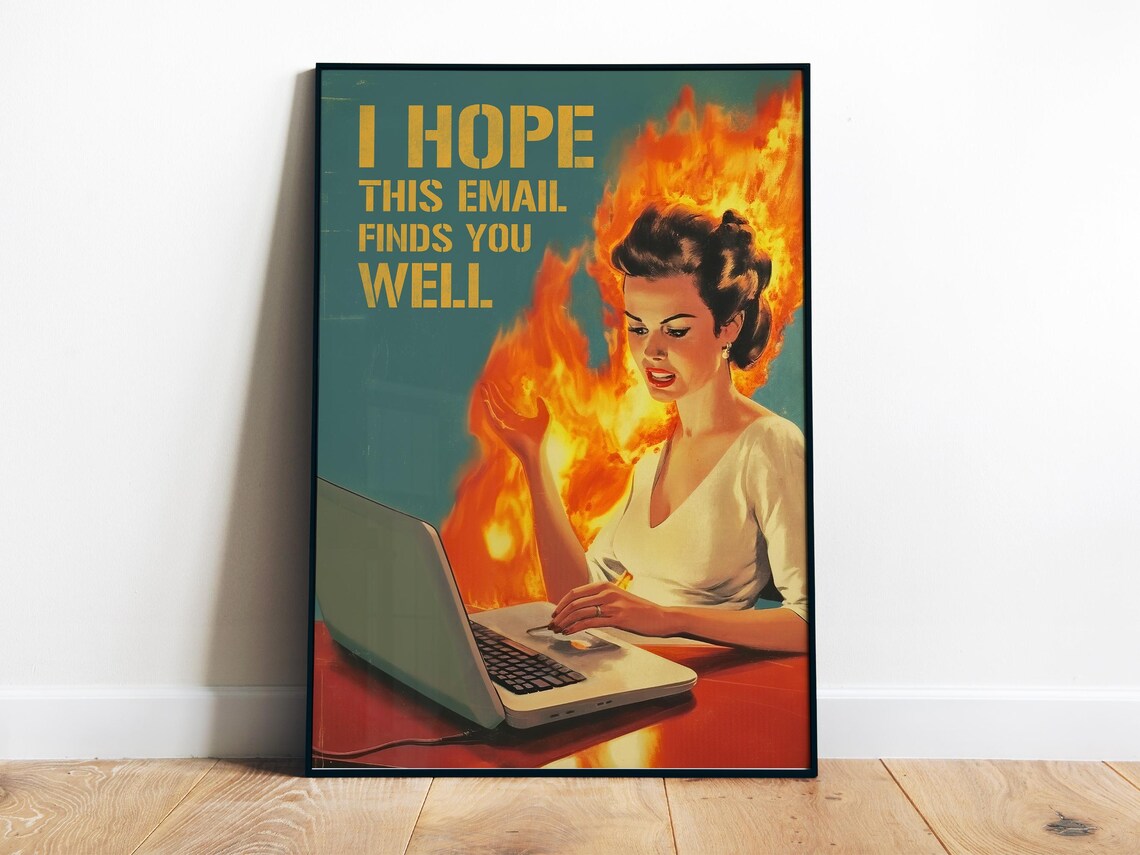 Hope This Email Finds You Well Office Wall Art