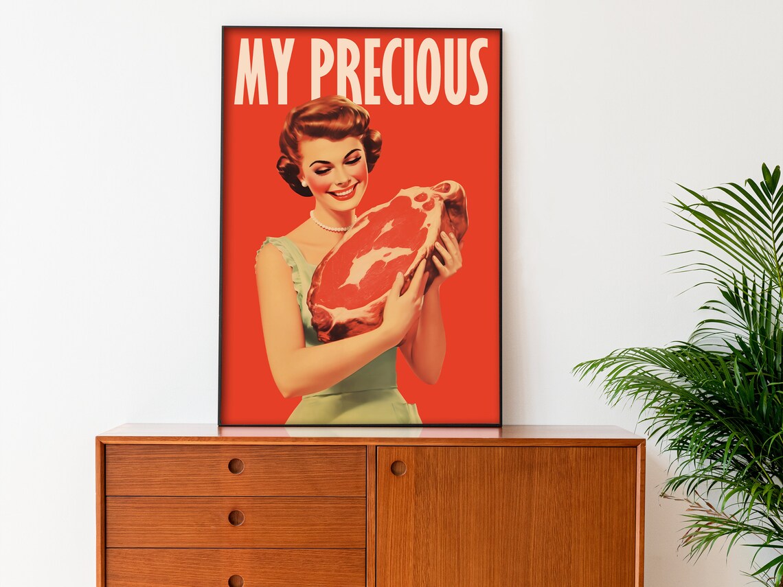 My Precious Steak Retro Funny Kitchen Art Print