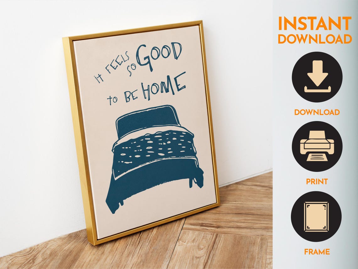 It Feels So Good To Be Home Cozy Bed Minimalist Quote Poster - Image 6