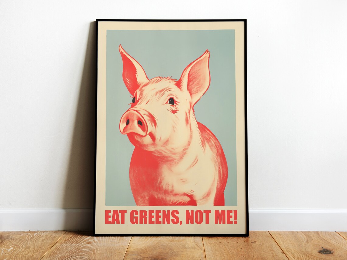 Eat Greens Not Me Pink Pig Funny Vegan Vegetarian Quote Poster