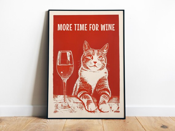 More Time For Wine Funny Tabby Cat With Glass Red Retro Kitchen Poster