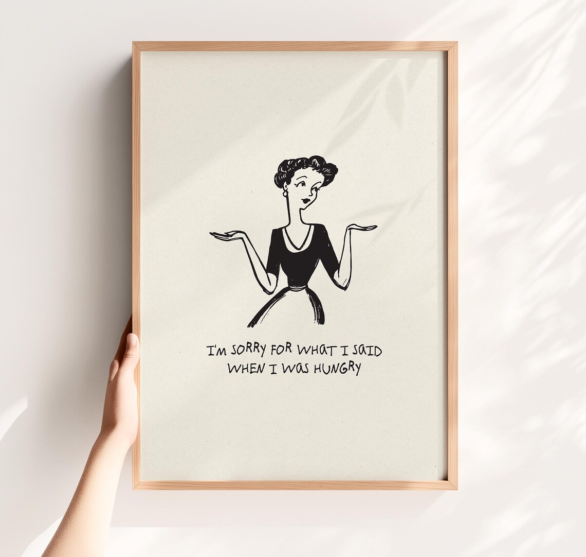 Funny Quote Kitchen Art Print, Apartment Decor