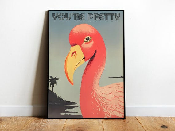 You Are Pretty Print Pink Flamingo Wall Art Self Care Art Self Love Poster Cute Flamingo Print Retro Bathroom Wall Art