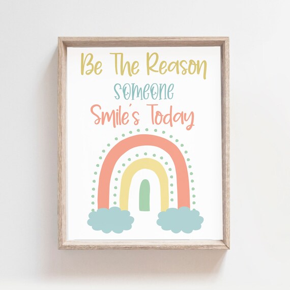 Be The Reason Someone Smiles Rainbow Affirmation Kids Room Poster