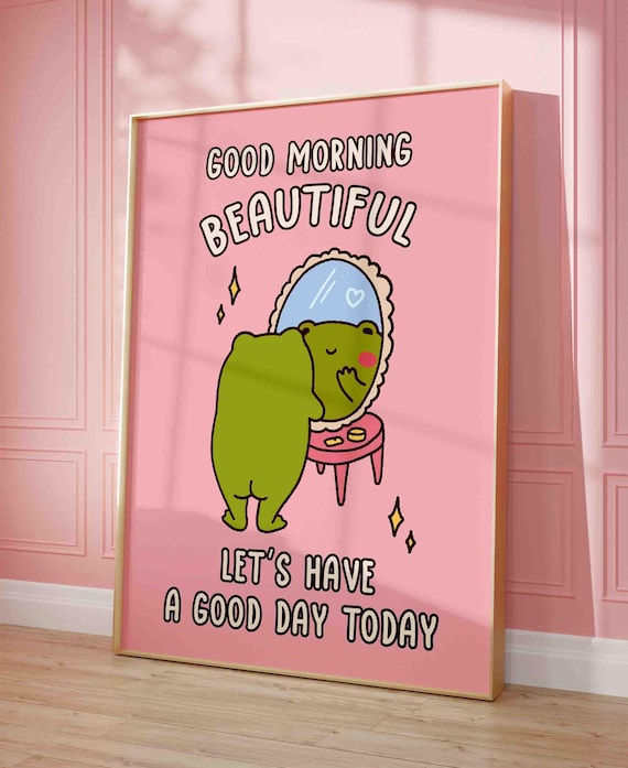 Good Morning Beautiful Frog Positive Quote Pink Coquette Poster