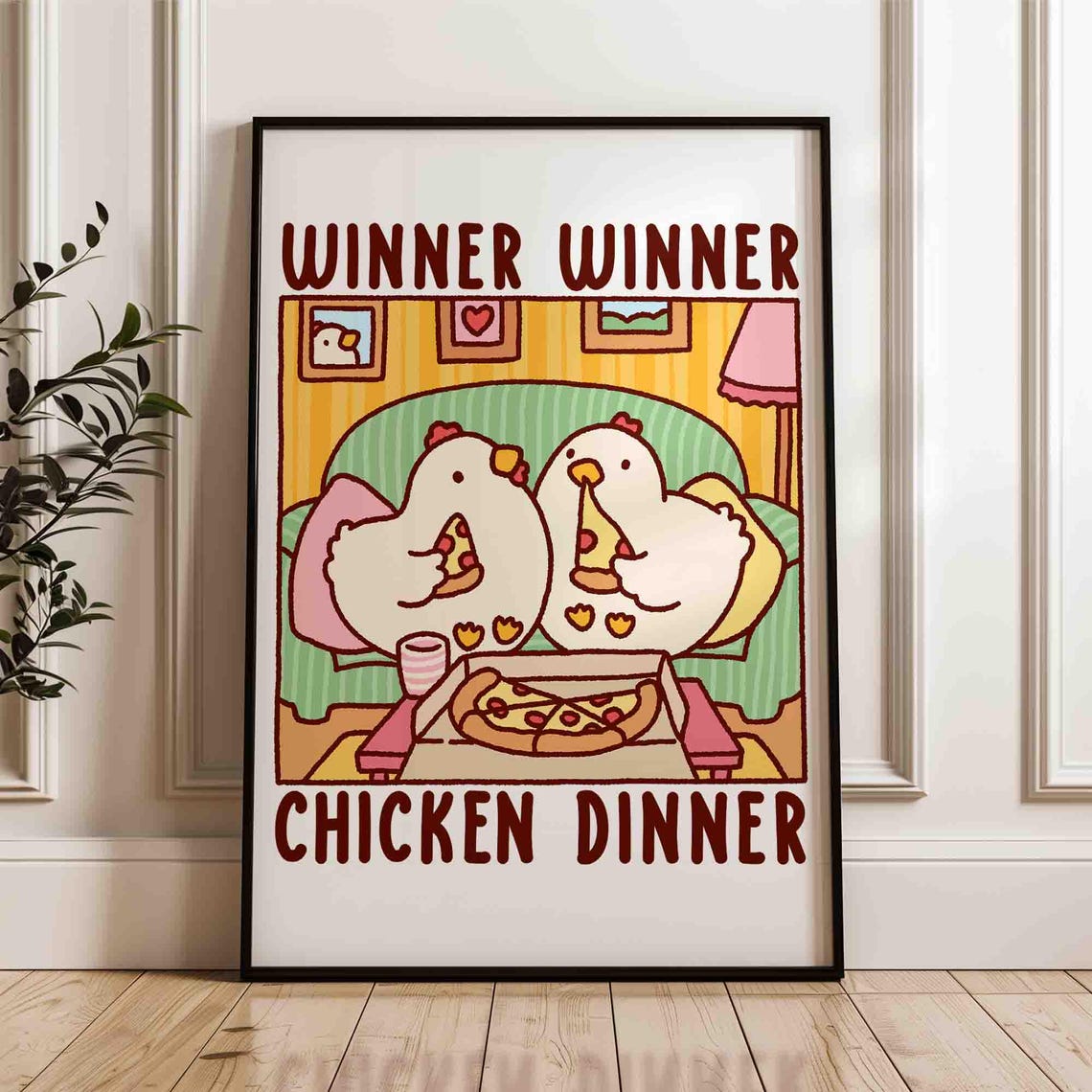 Winner Winner Chicken Dinner Chickens Pizza Night Couch Poster