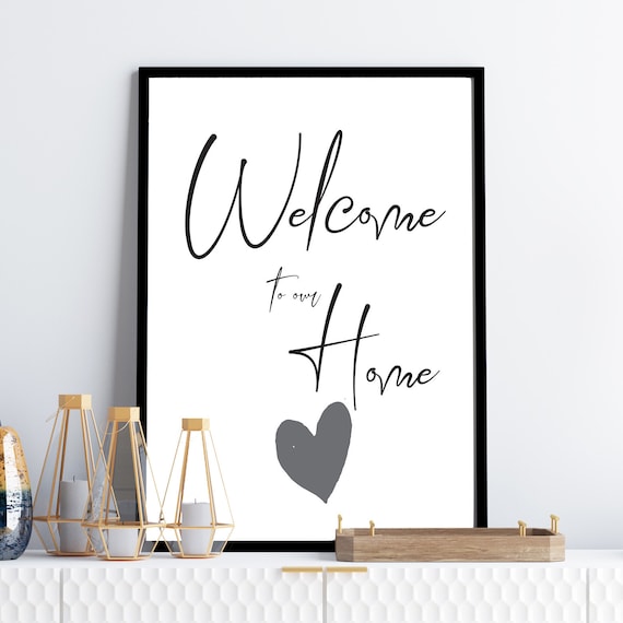 Welcome to Our Home Script Typography Grey Heart Decor Poster