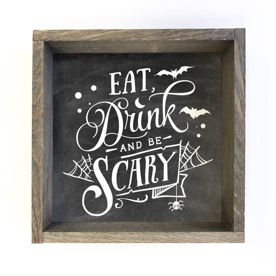 Eat Drink and Be Scary Elegant Calligraphy Halloween Decor Wall Art