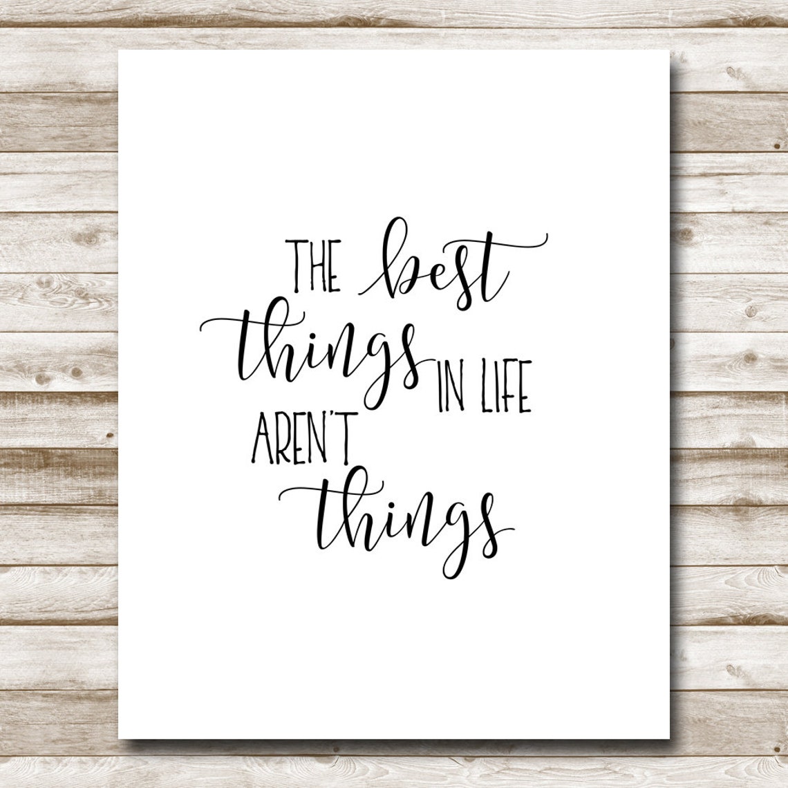 The Best Things In Life Arent Things Minimalist Quote Wood Sign Poster - Image 4