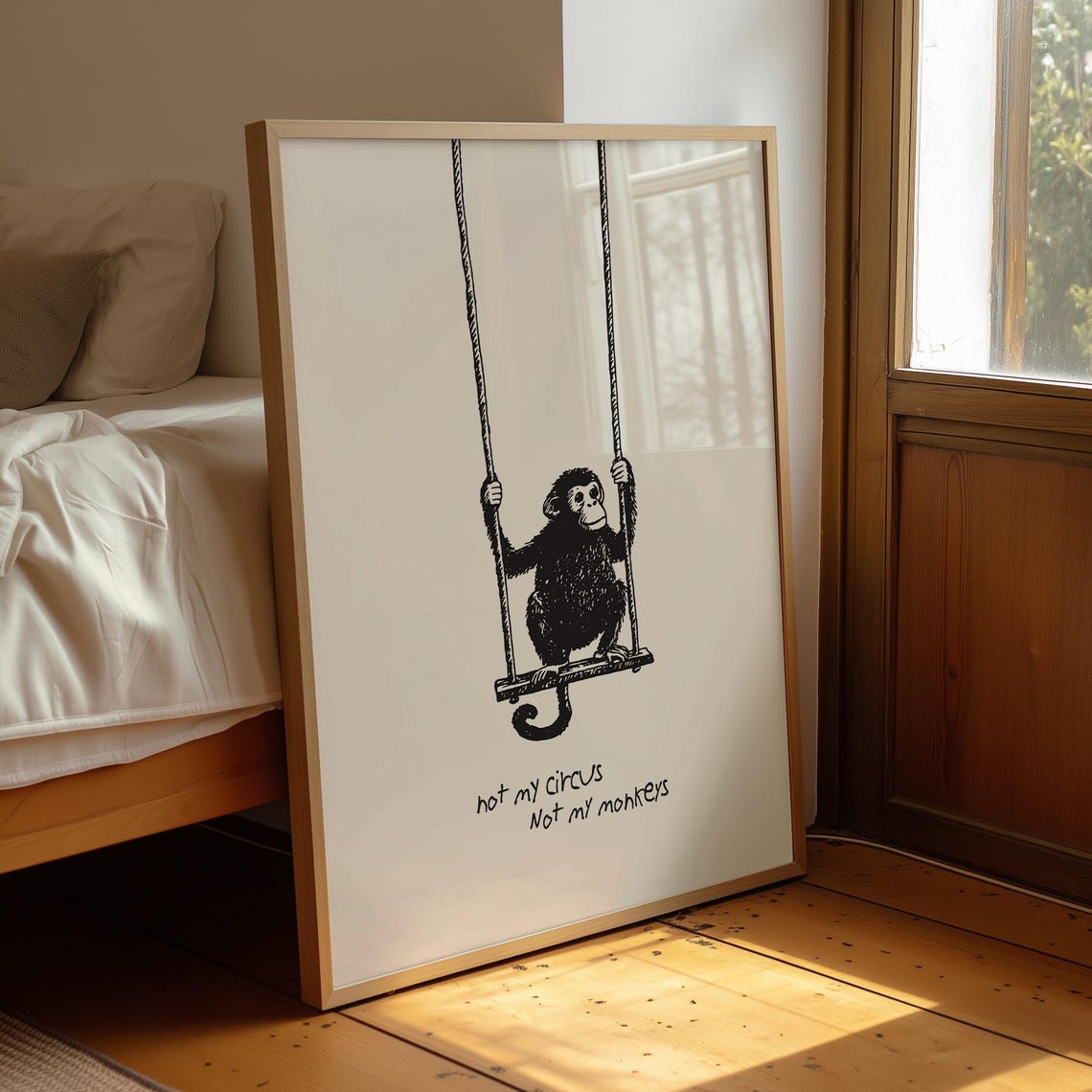 Not My Circus Monkey on Swing Hand Drawn Funny Office Poster