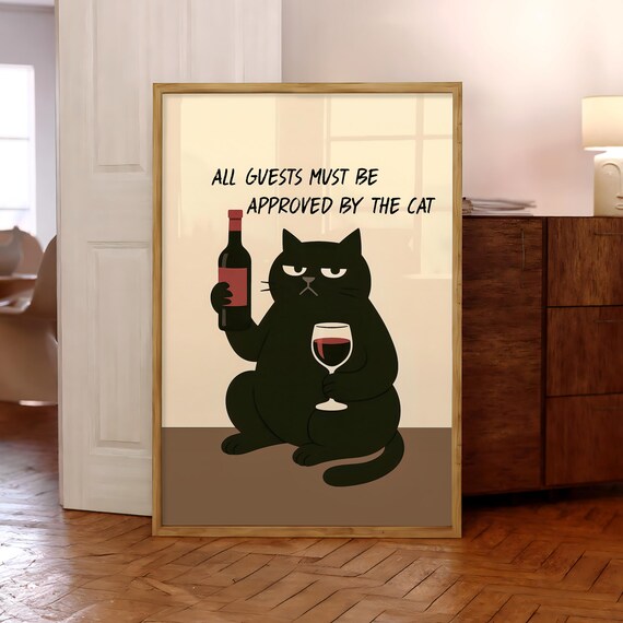 All Guests Must Be Approved By The Cat Wine Bottle Art Poster