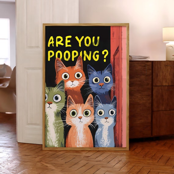 Are You Pooping Toilet Cat Print Cats Bathroom Poster Funny Wall Art Vintage Decor Humorous Prints File