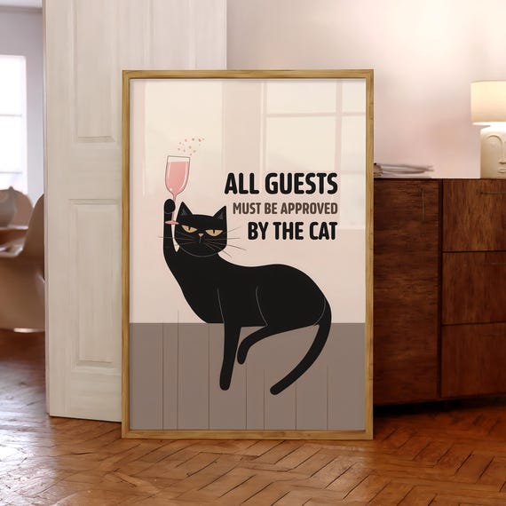 All Guests Must Be Approved By The Cat Print Funny Black Poster Trendy Wall Art Lover Gift Optional Frame