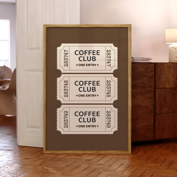 Coffee Club Ticket Print Poster Vintage Art Lover Gift Trendy Kitchen Wall File