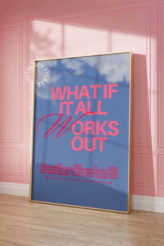 What If It All Works Out Preppy Poster Print