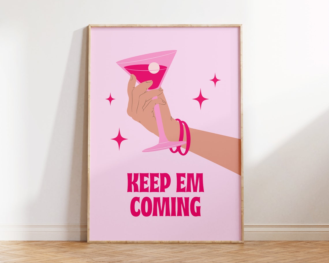 Keep Em Coming Pink Cocktail Bar Cart Girly Preppy Martini Poster