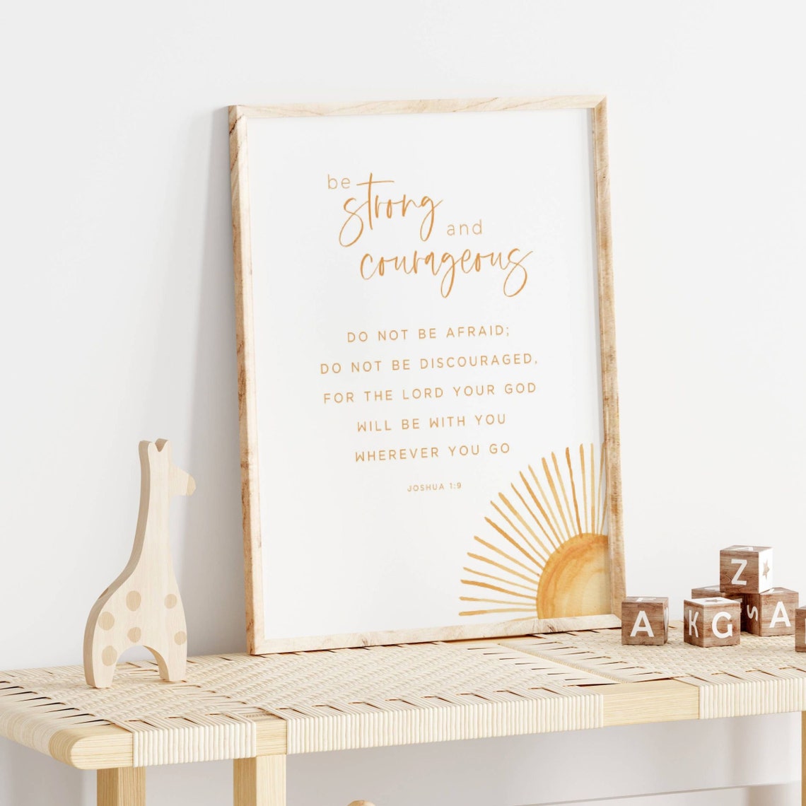 Be Strong And Courageous Joshua 1 9 Sunshine Nursery Wall Poster