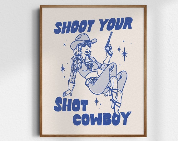 Shoot Your Shot Gicle Fine Art Print Retro Cowgirl Vintage Wall Western Decor Cowboy Unframed
