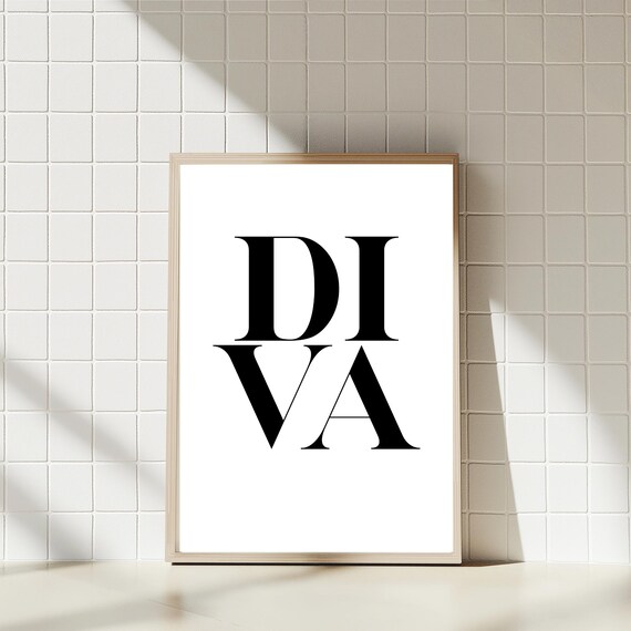 Diva Black And White Typography Minimalist Statement Art Print