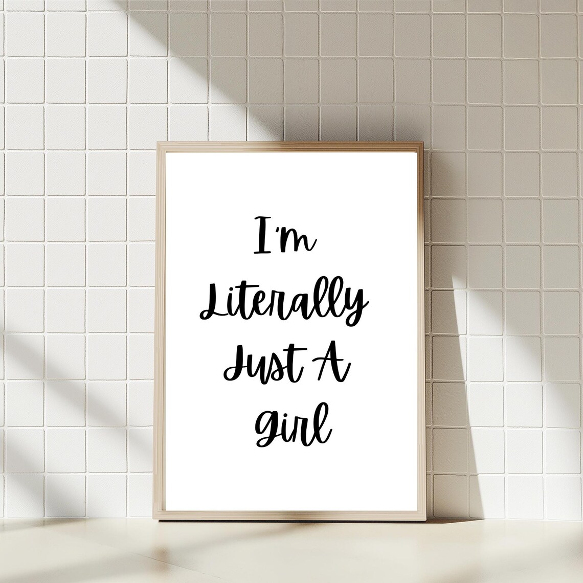 Im Literally Just A Girl Print Minimalist Black Calligraphy