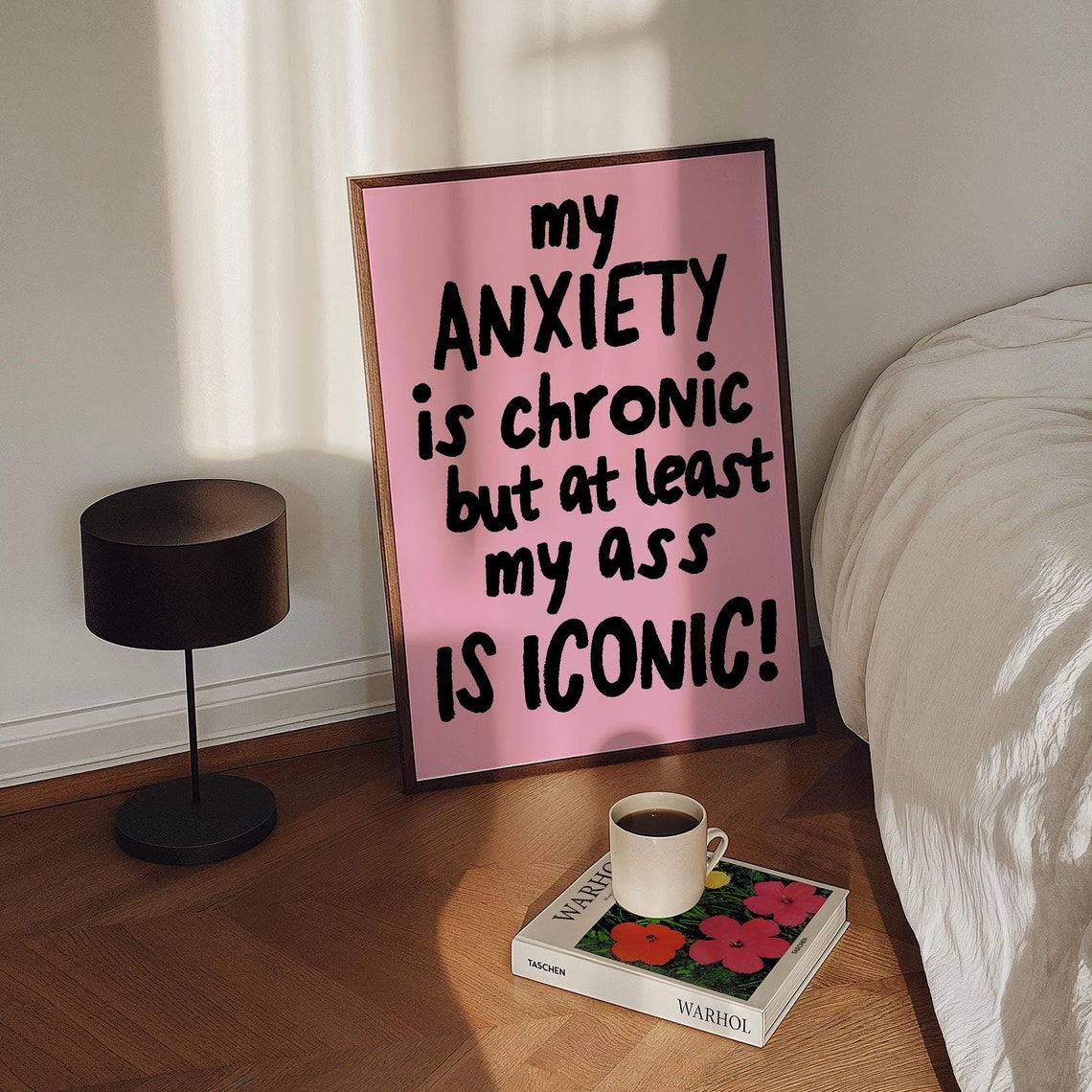 My Anxiety Is Chronic Funny Self Love Pink Retro Quote Wall Poster - Image 3