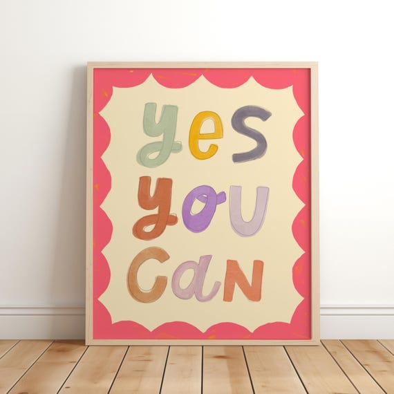 Yes You Can Print Nursery Bedroom Art Illustration Wall Boho Decor Kids Room Kitchen Girls