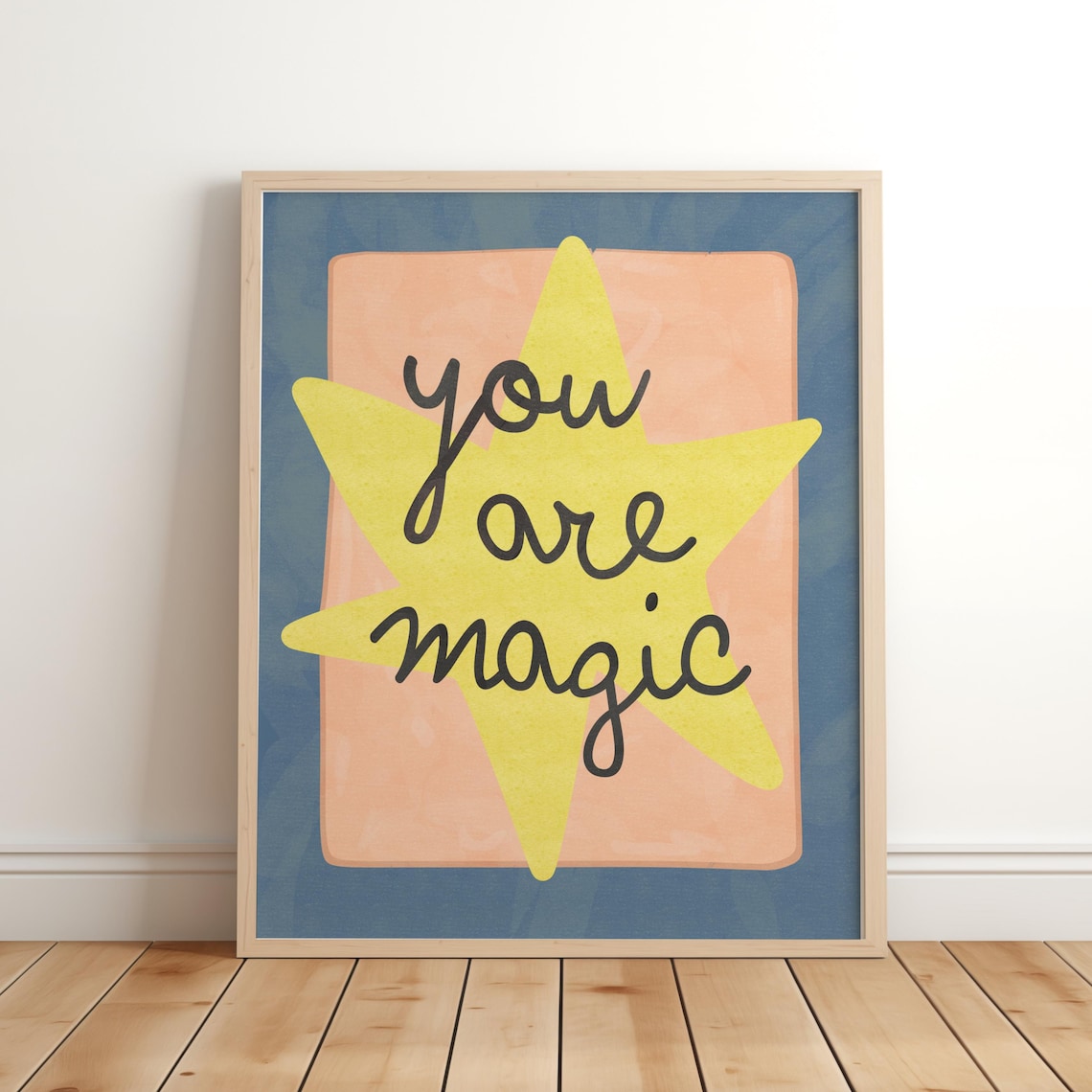 You Are Magic Kids Nursery Sayings Art Print