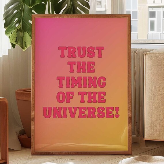 Trust The Timing Of The Universe Retro Gradient Affirmation Poster