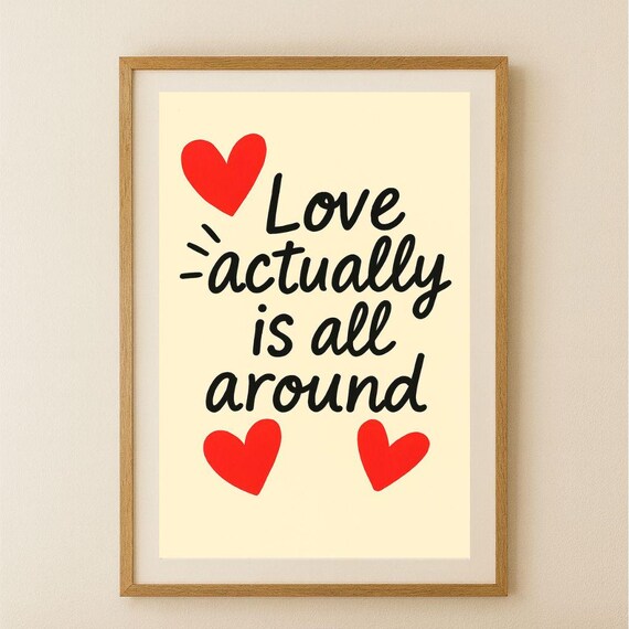Love Actually Is All Around Red Hearts Handwritten Quote Poster