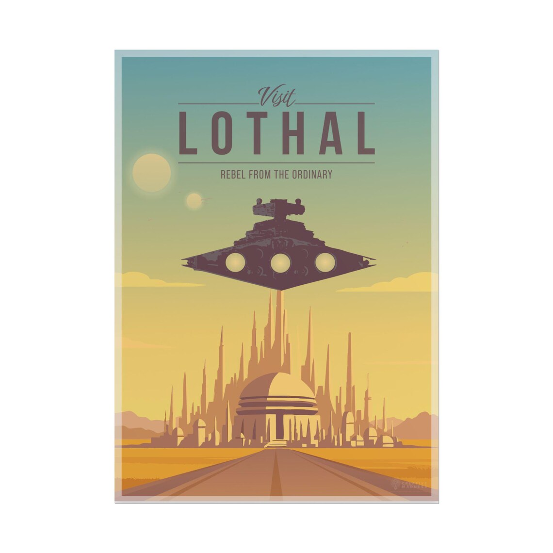 Visit Lothal Star Wars Rebel Travel Poster Star Destroyer Art